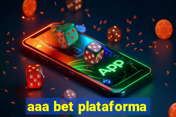 aaa bet plataforma